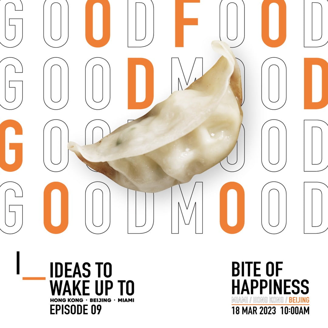 What does good food mean to you? 

Ideas To Wake Up To is back! Join us for a "Bite of Happiness" at EAST Beijing. Chat with our speakers about food and wellness, and learn about what good food means from perspectives of mental wellness, nutrition, community and more.

DM us to reserve your spot now! Can't make it? Make sure you tune in for the live broadcast on our WeChat account on 18 March 10:00am!

.
.
.
.

About #IdeasToWakeUpTo
Exploring the connection between food and wellness, "Bite of Happiness" is the latest event of EAST's talk series "Ideas To Wake Up To" that calls out leaders in business and creative industries to spark new ideas together in Hong Kong, Beijing and Miami.

#atEAST #IdeasToWakeUpTo #TasteOfHappiness #FoodForMood #MentalWellnessMatters 
@EASTMiami @EASTHongKong @EASTBeijing